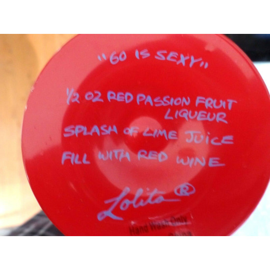 NEW LOLITA WINE COLLECTION "60 is SEXY" 15 OZ. WINE GLASS W/ RECIPE ON BOTTOM